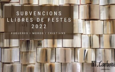 Subvencions per llibres de festes 2022 – Fogueres i Moros i Cristians